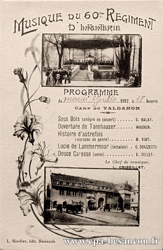 MUSIQUE DU 60ème RÉGIMENT D'INFANTERIE - Programme du mardi 2 Juillet 1912, à 18 heures - CAMP DU VALDAHON